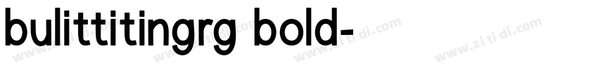 bulittitingrg bold字体转换